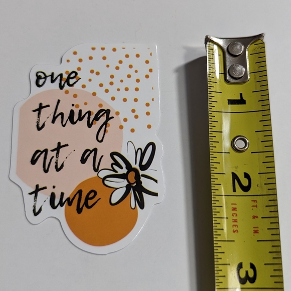 One Thing at a Time Sticker - Picture 2 of 2
